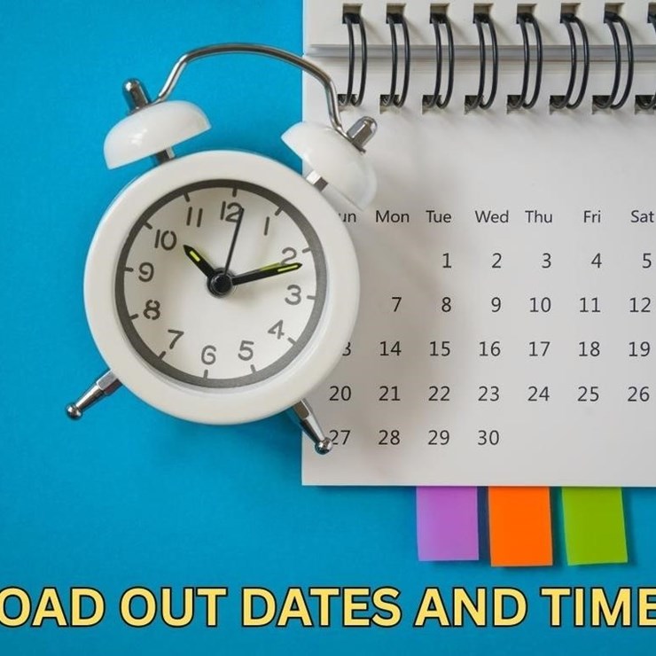 PLEASE READ LOAD OUT HOURS AND DATES