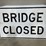 #7877-•-metal-bridge-closed-sign-image-1