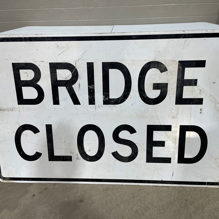 #7877 • Metal Bridge Closed Sign