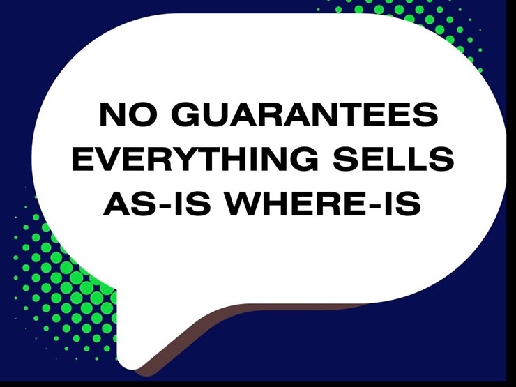 #3-•-no-guarantees-everything-sold-as-is-where-is-image-1