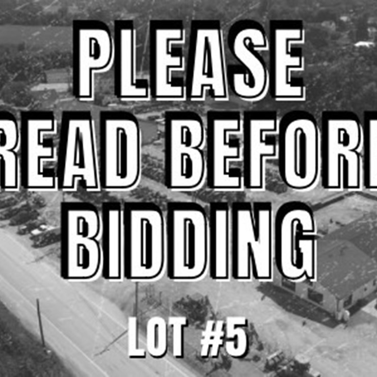 PLEASE READ BEFORE BIDDING
