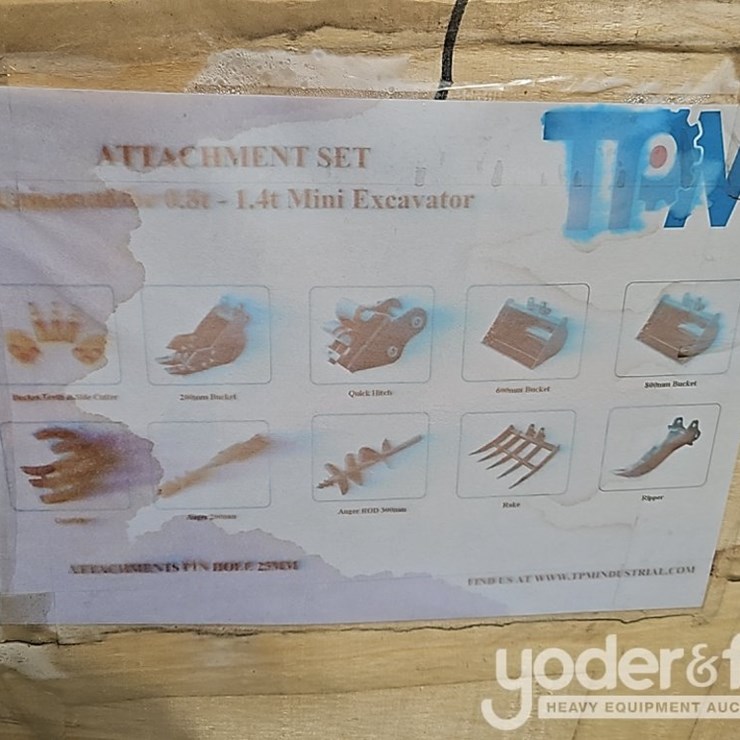 Unused TPM 10pc Attachments c/w 5pcs Bucket Teeth, 8" Bucket, 24" Bucket, 32' Bucket, Ripper, Rake, Quick Hitch, 8" Dia. Auger, 12" Dia. Auger Rod. Grabber In Wooden Box, Bolts and Nuts to suite 0.8-1.4T Mini Excavators
