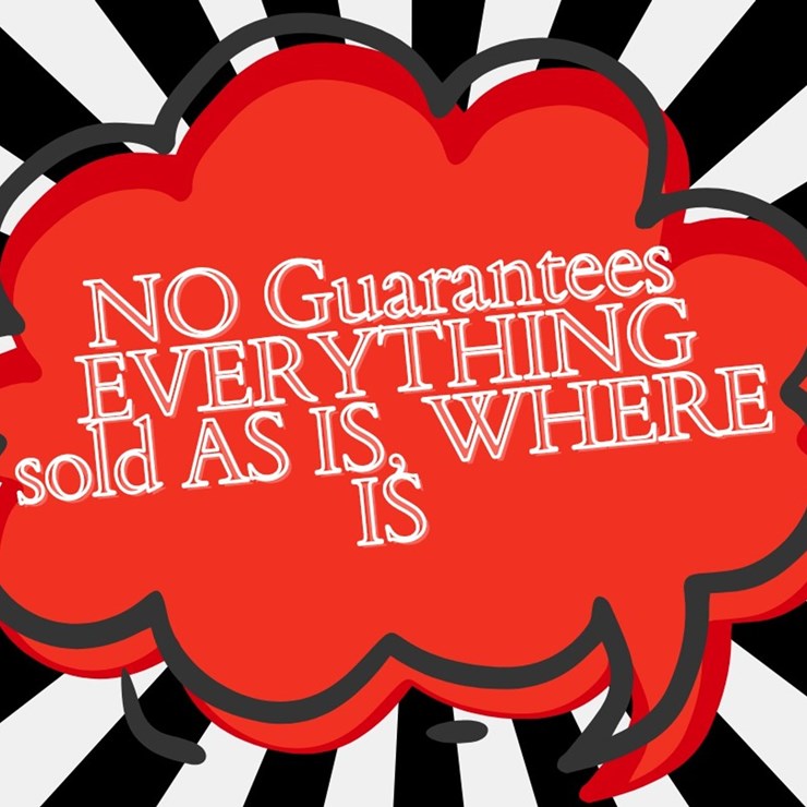 #7 • #NO GURANTEES - SOLD AS IS, WHERE IS