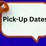 #3-•-pick-up-dates-image-1