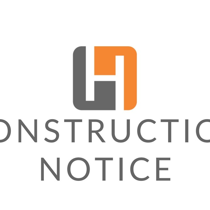 #1H • Construction Notice
